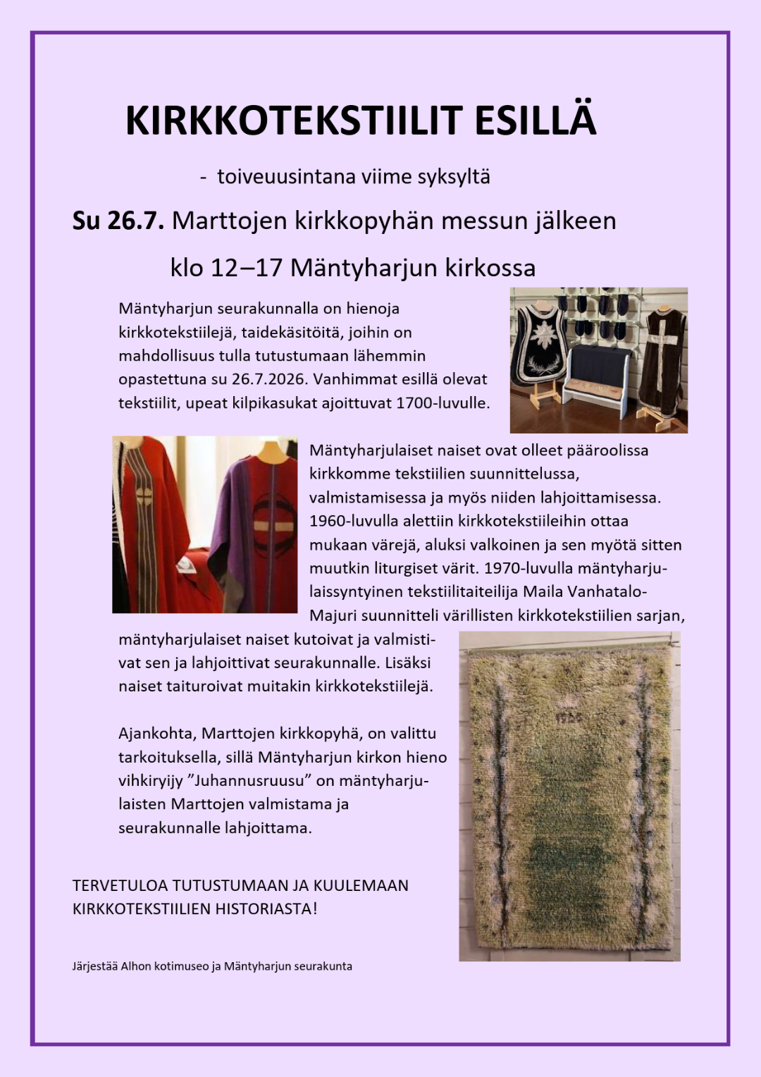 Kirkkotekstiilien esittelyä 26.7. klo 12-17 Mäntyharjun kirkossa.